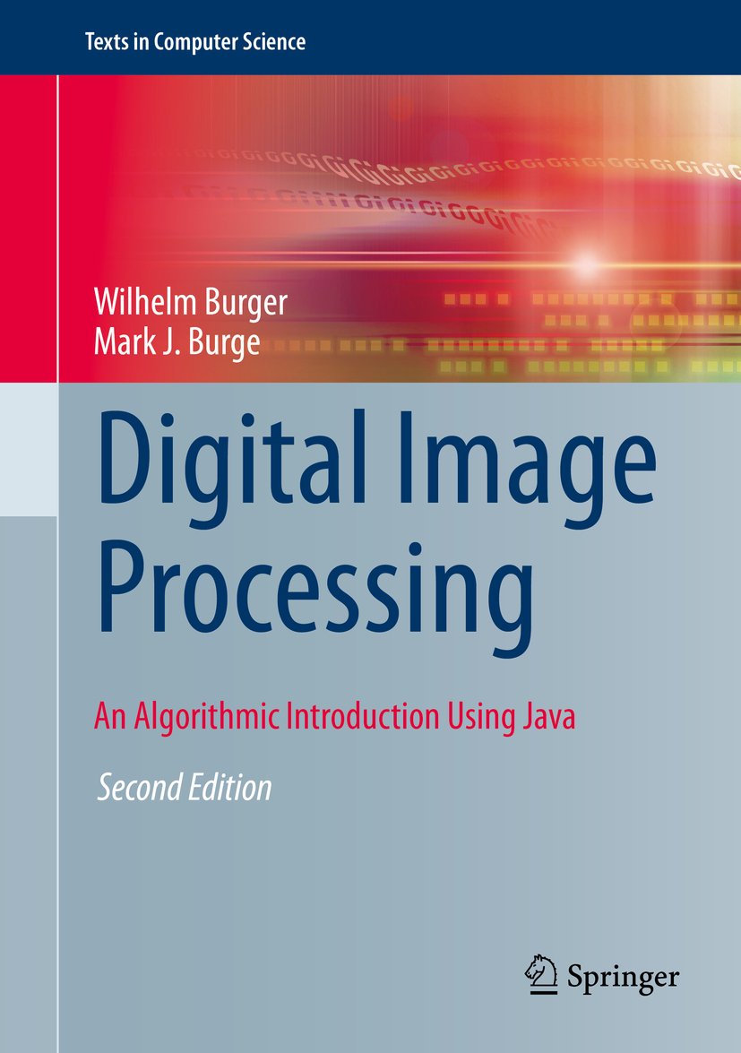 Digital Image Processing: An Algorithmic Introduction Using Java (Texts in Computer Science) (PDF/EPUB Version)