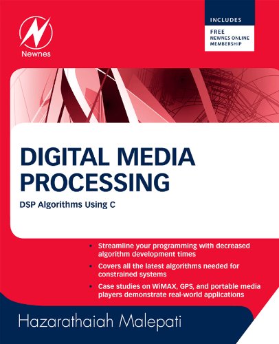 Digital Media Processing: DSP Algorithms Using C (PDF/EPUB Version)