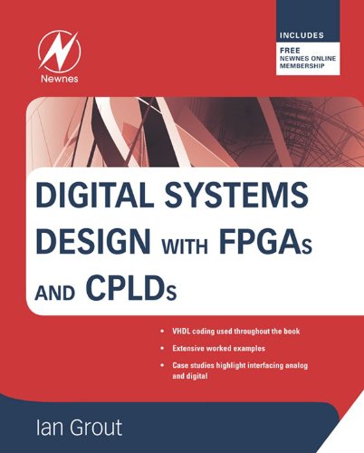 Digital Systems Design with FPGAs and CPLDs (PDF/EPUB Version)