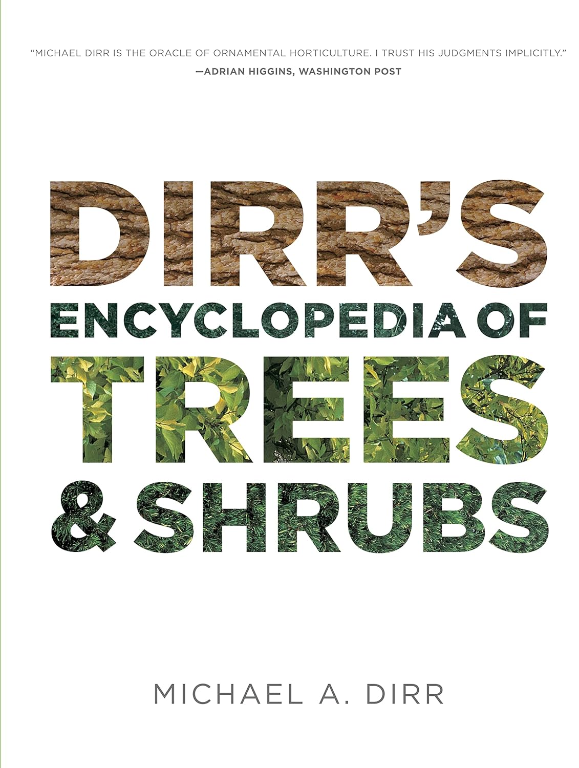 Dirr's Encyclopedia of Trees and Shrubs (PDF/EPUB Version)
