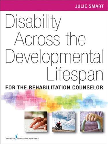 Disability Across the Developmental Life Span: For the Rehabilitation Counselor (PDF/EPUB Version)