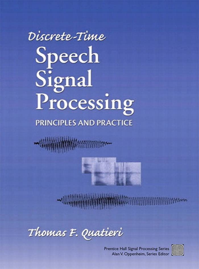 Discrete-Time Speech Signal Processing: Principles and Practice (PDF/EPUB Version)