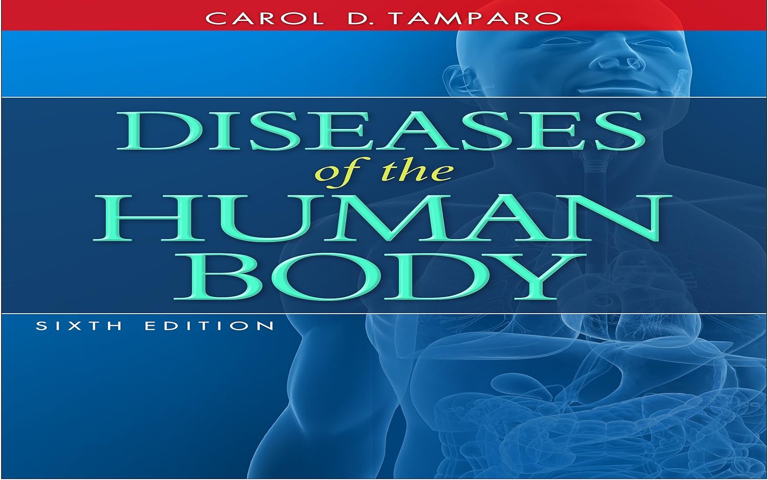 Diseases of the Human Body, 6th edition (PDF/EPUB Version)