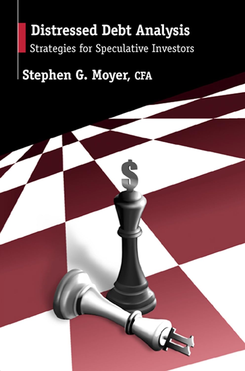Distressed Debt Analysis: Strategies for Speculative Investors (PDF/EPUB Version)