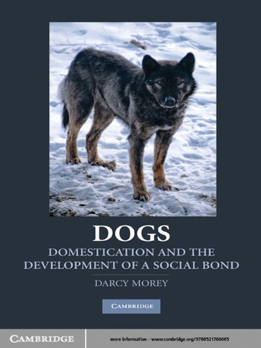 Dogs: Domestication and the Development of a Social Bond (PDF/EPUB Version)