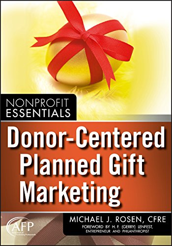 Donor-Centered Planned Gift Marketing: (AFP Fund Development Series) (The AFP/Wiley Fund Development Series Book 192) (PDF/EPUB Version)
