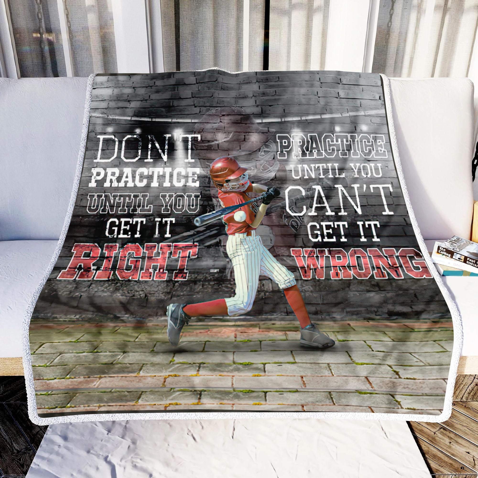 Don’t Practice Until You Get It Right Practice Until You Can’t Get It Wrong Fleece Blanket Gift For Baseball Lovers Home Decor Bedding Couch Sofa Soft And Comfy Cozy