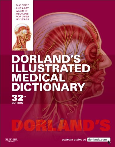 Dorland's Illustrated Medical Dictionary E-Book (Dorland's Medical Dictionary) (PDF/EPUB Version)