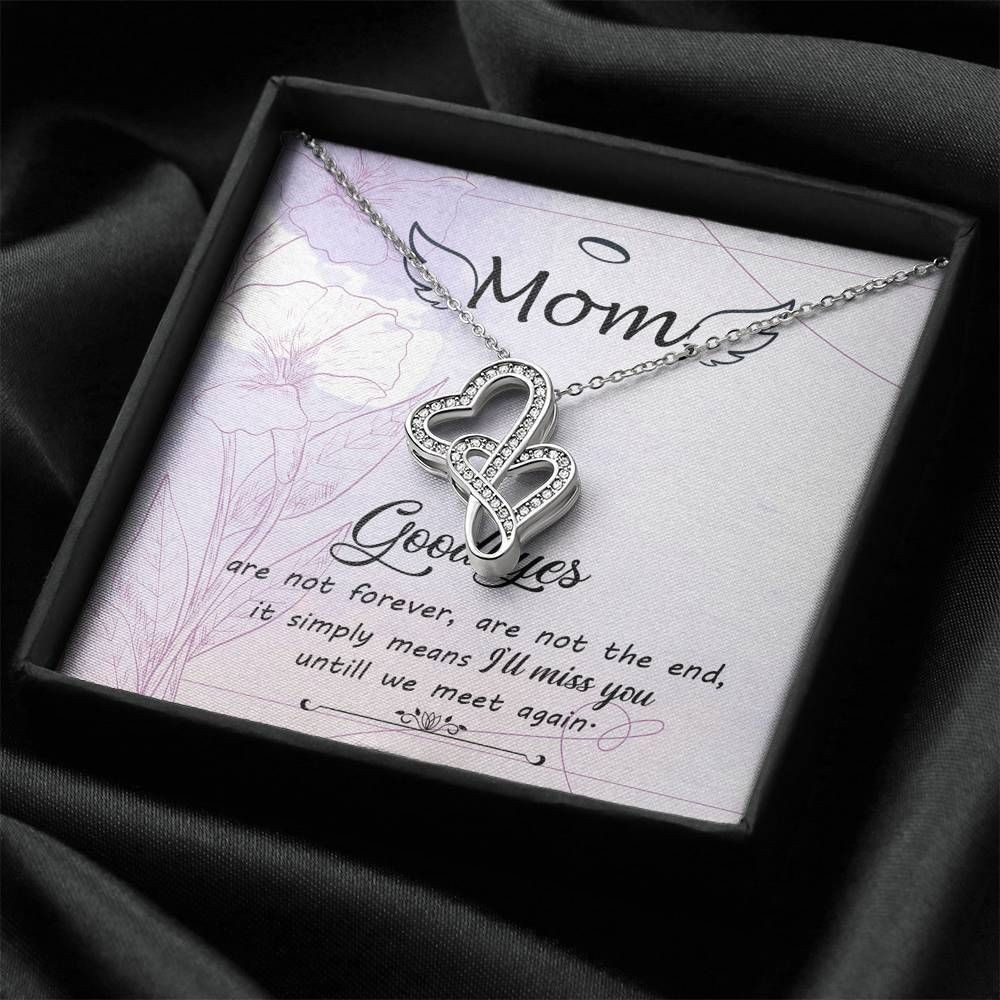 Double Hearts Necklace Gift For Mom I’ll Meet You Until We Meet Again