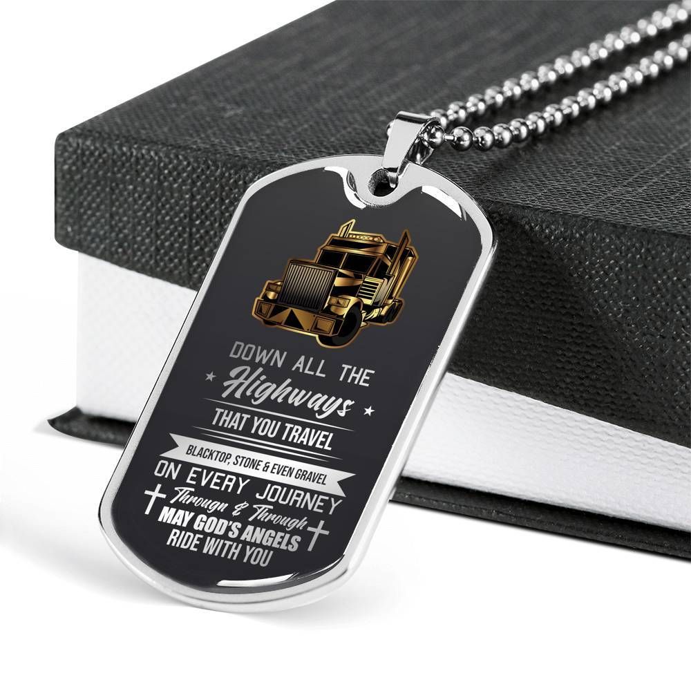 Down All The Highways That You Travel Truck Driver Dog Tag Necklace