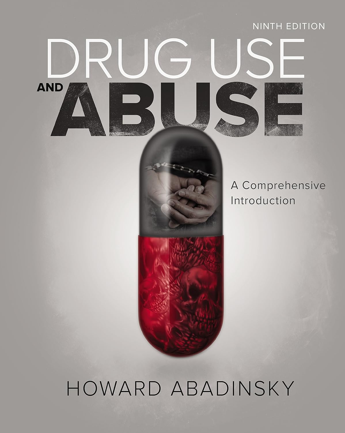 Drug Use and Abuse: A Comprehensive Introduction (PDF/EPUB Version)