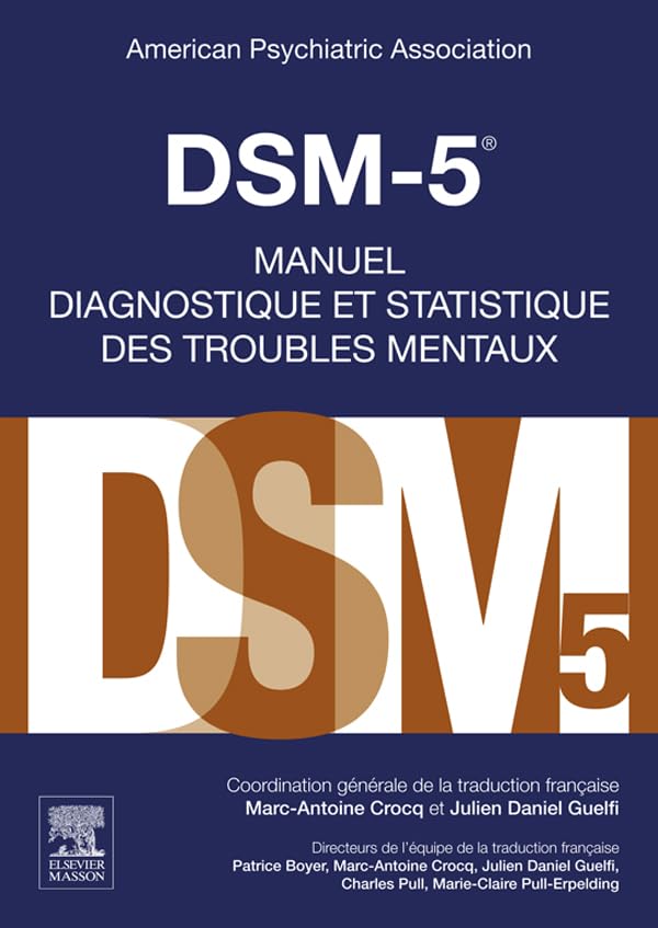 DSM-5 - Manuel diagnostique et statistique des troubles mentaux (Hors collection) (French Edition) (PDF/EPUB Version)