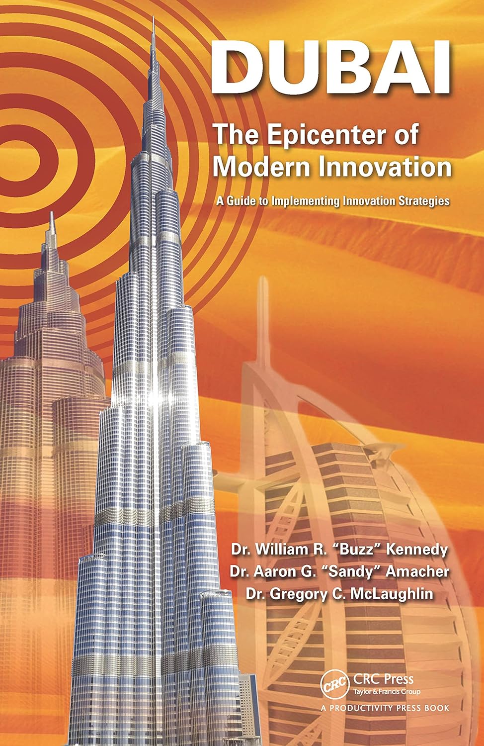 Dubai - The Epicenter of Modern Innovation: A Guide to Implementing Innovation Strategies (PDF/EPUB Version)