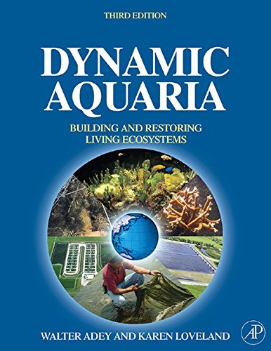 Dynamic Aquaria: Building Living Ecosystems (PDF/EPUB Version)