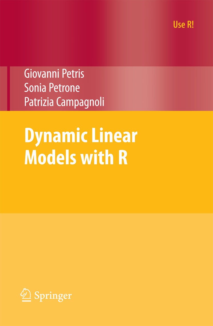 Dynamic Linear Models with R (Use R!) (PDF/EPUB Version)