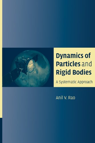 Dynamics of Particles and Rigid Bodies: A Systematic Approach (PDF/EPUB Version)