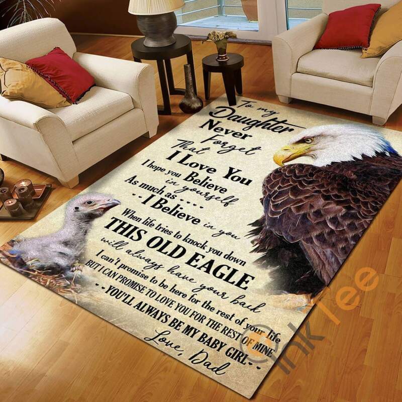 Eagle Dad To Daughter Never Forget That I Love You Bedroom Meanful Gift From For Rectangle Rug