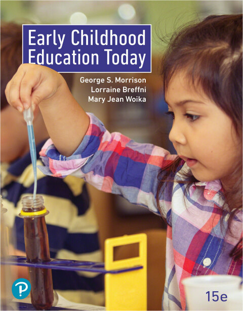 Early Childhood Education Today 15th Edition – Original PDF ebook