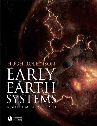 Early Earth Systems: A Geochemical Approach (PDF/EPUB Version)