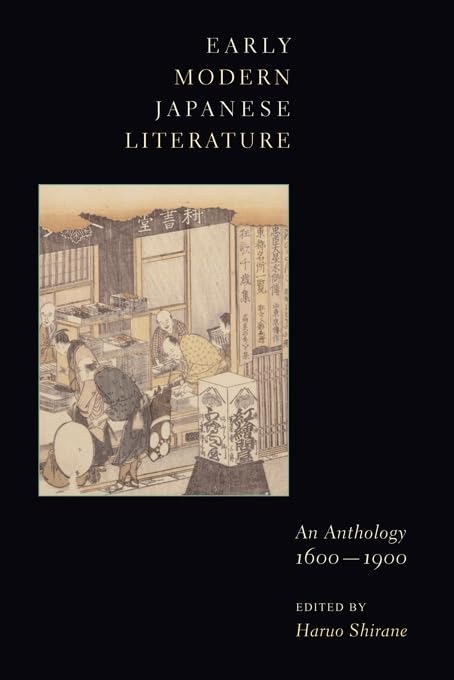 Early Modern Japanese Literature: An Anthology, 1600-1900 (Translations from the Asian Classics) (PDF/EPUB Version)
