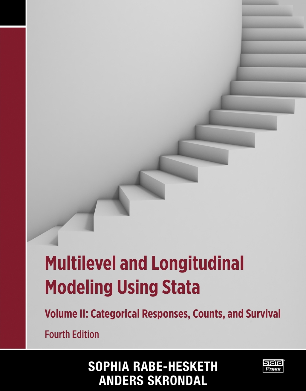 Multilevel and Longitudinal Modeling Using Stata, Fourth Edition, Volume II: Categorical Responses, Counts, and Survival 4th Edition