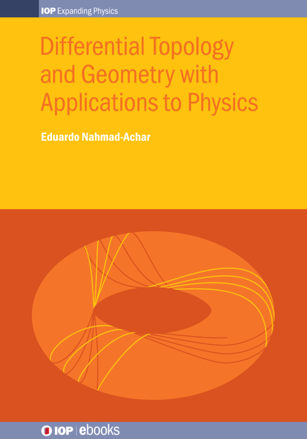 Differential Topology and Geometry with Applications to Physics 1st Edition