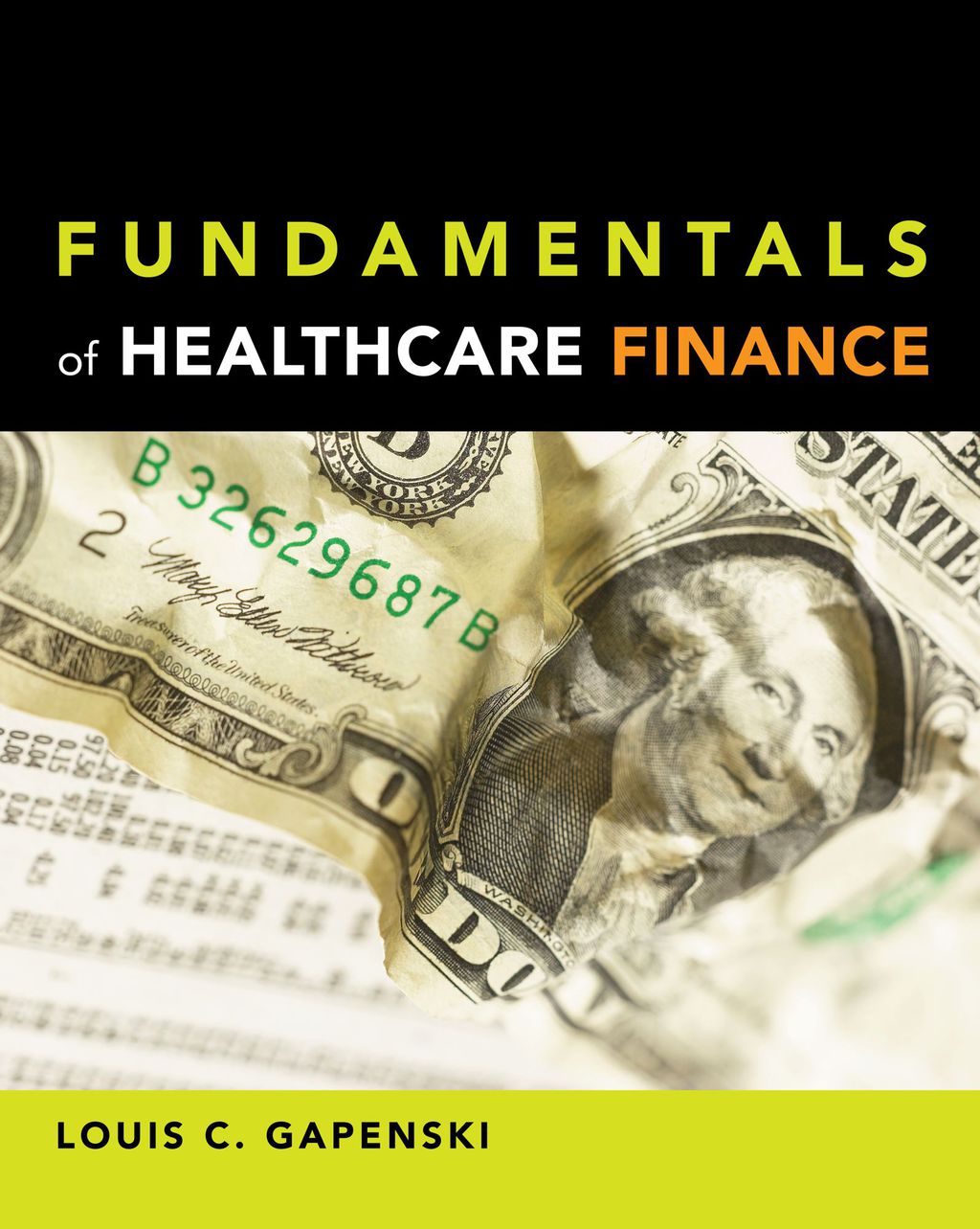 Fundamentals of Healthcare Finance 2nd Edition