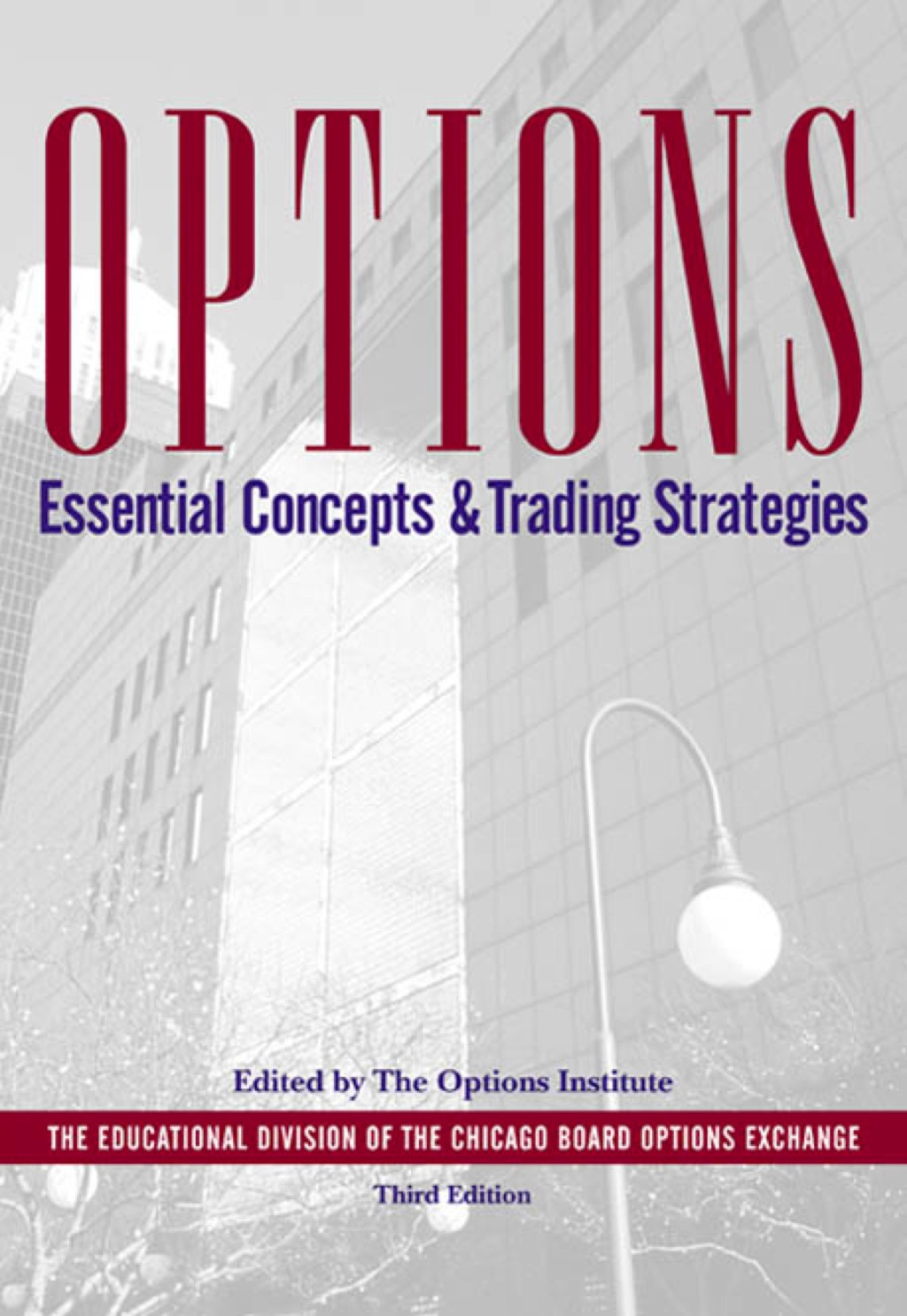 Options:Essential Concepts, 3rd Edition 3rd Edition