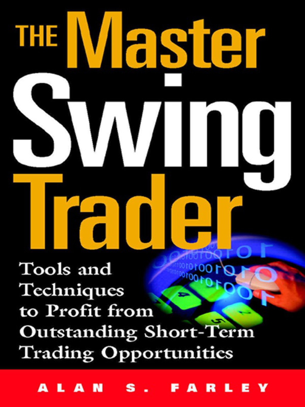 The Master Swing Trader (PB) 1st Edition