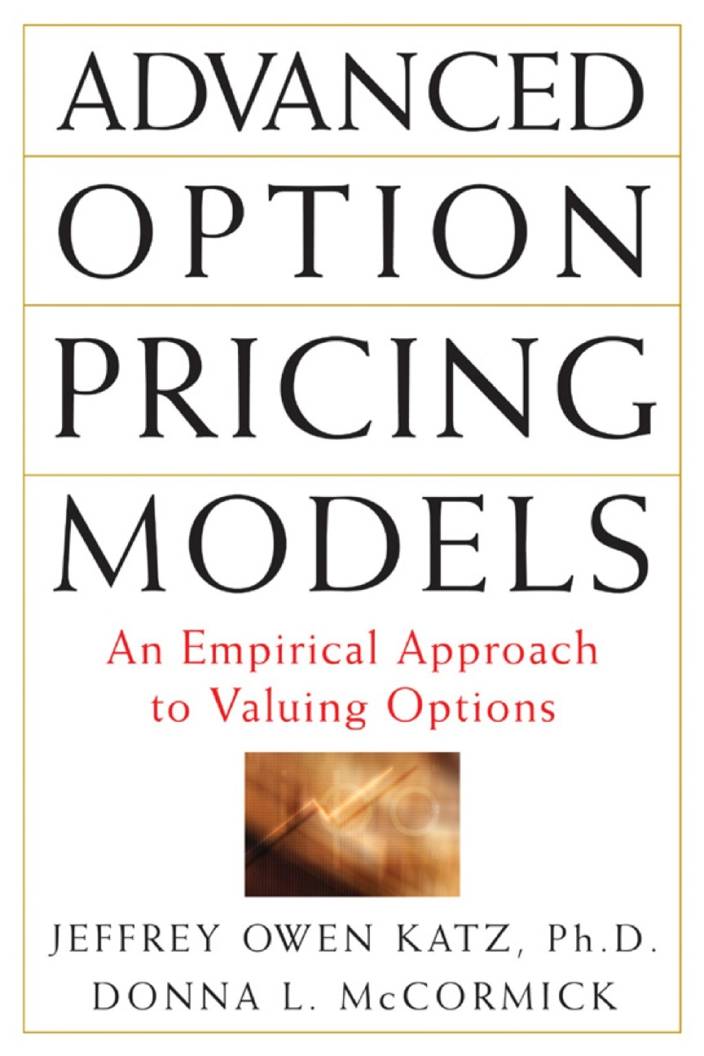 Advanced Option Pricing Models 1st Edition