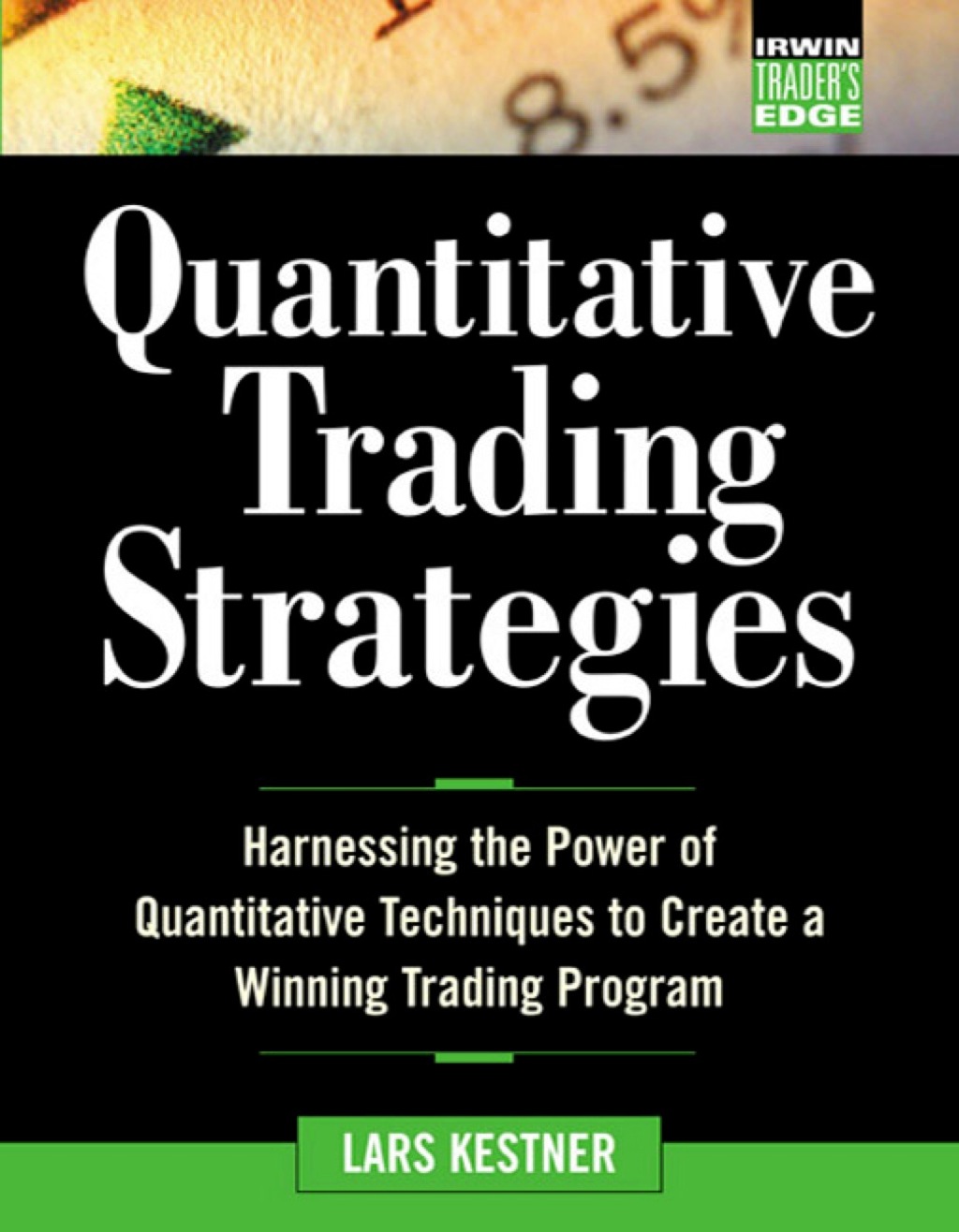 Quantitative Trading Strategies 1st Edition