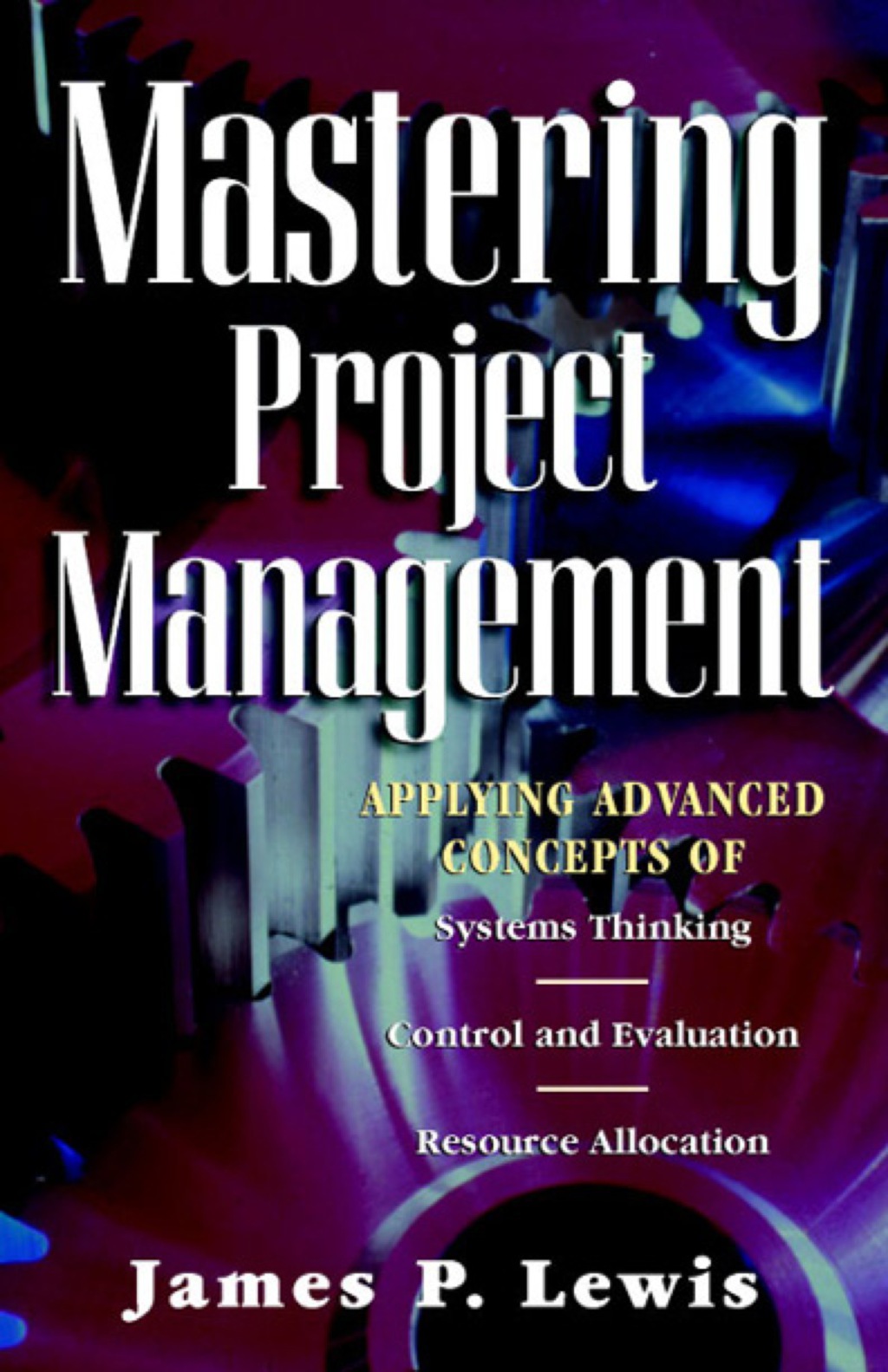 Mastering Project Management 1st Edition