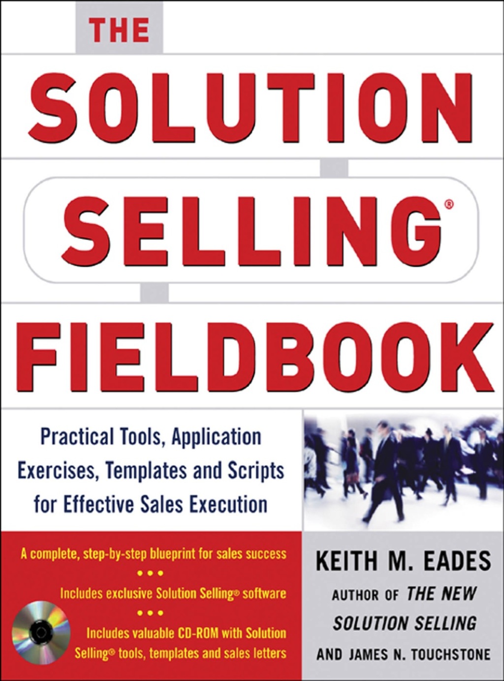 The Solution Selling Fieldbook 1st Edition