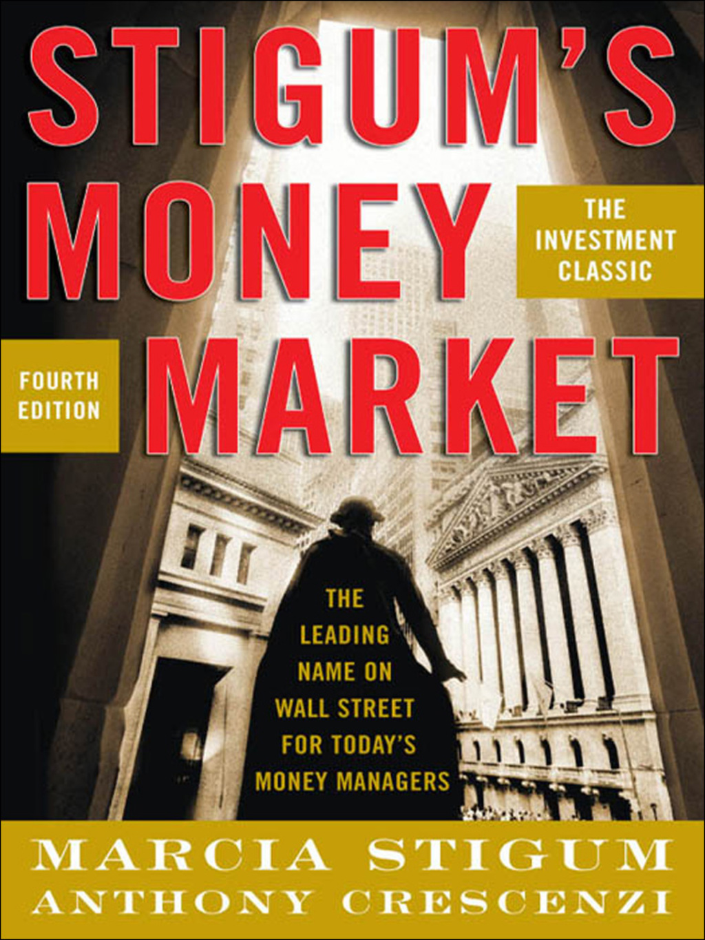 Stigum's Money Market 4th Edition