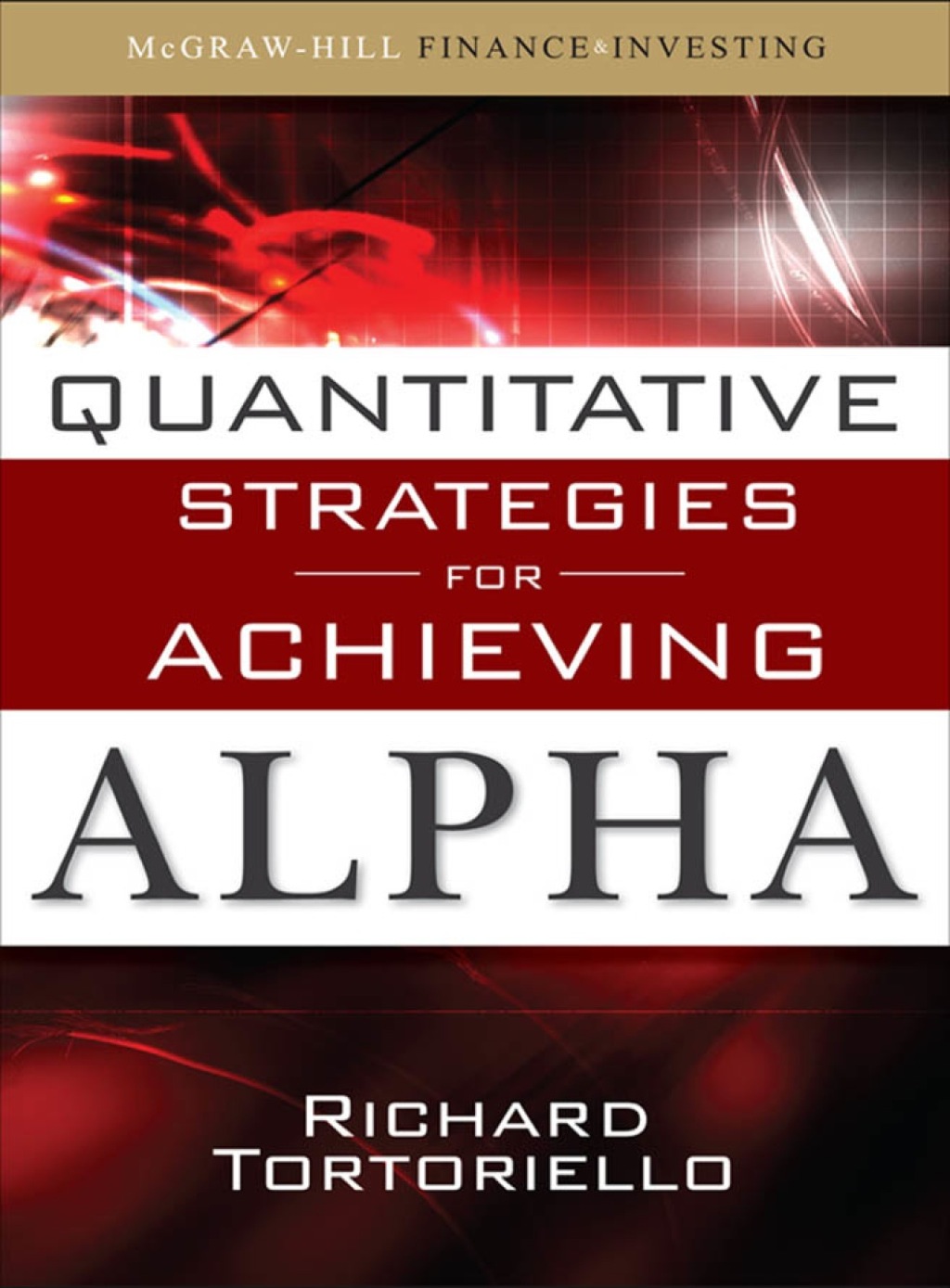 Quantitative Strategies for Achieving Alpha 1st Edition