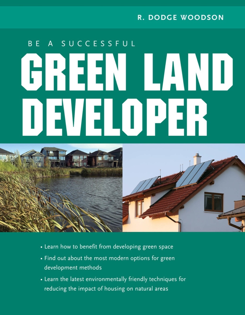 Be A Successful Green Land Developer 1st Edition