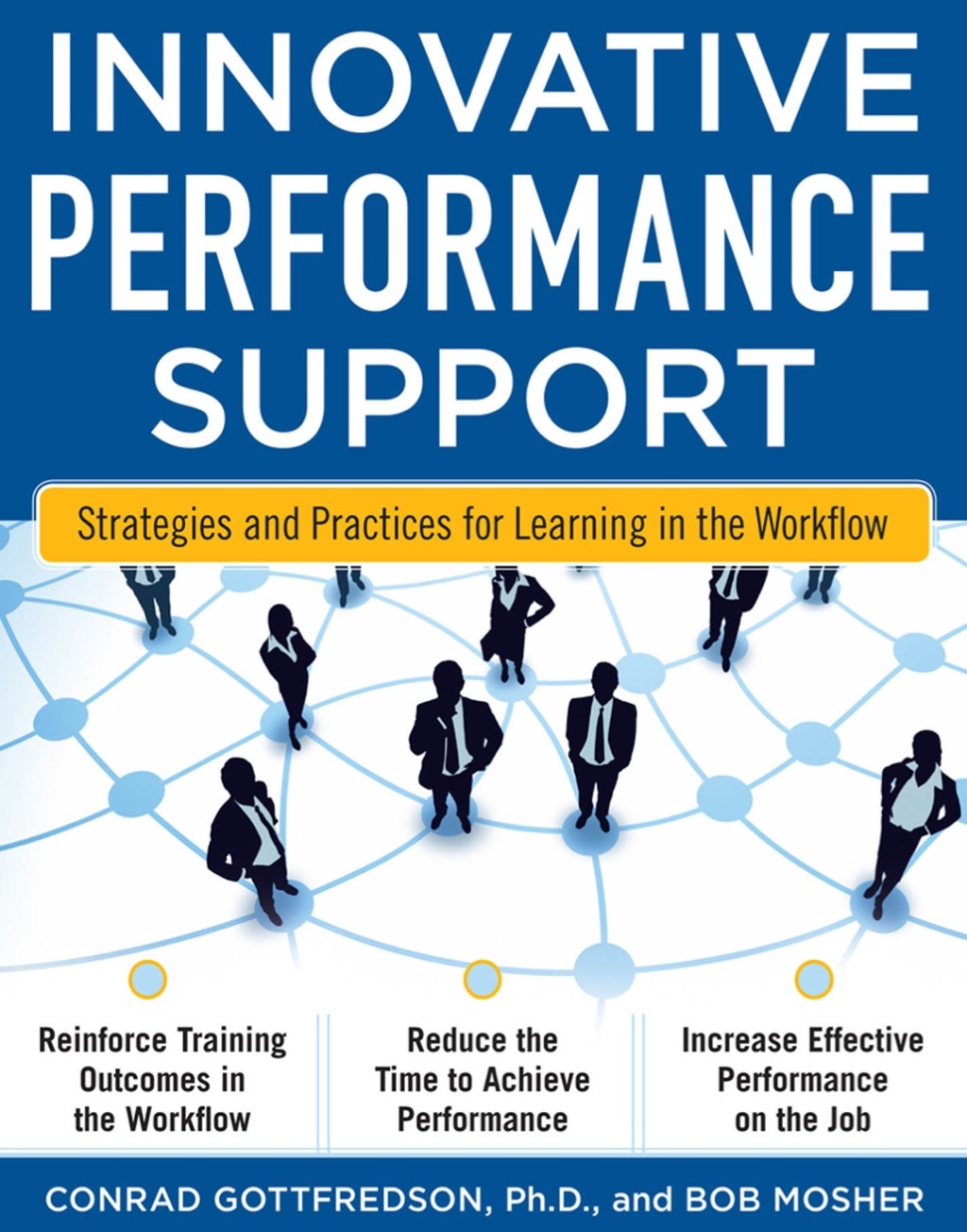 Innovative Performance Support: Strategies and Practices for Learning in the Workflow 1st Edition