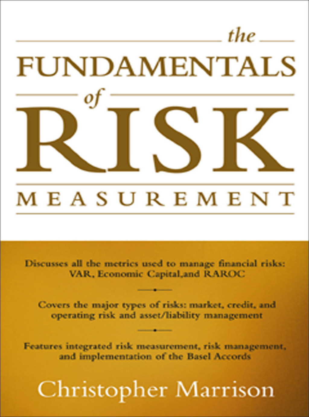 The Fundamentals of Risk Measurement 1st Edition