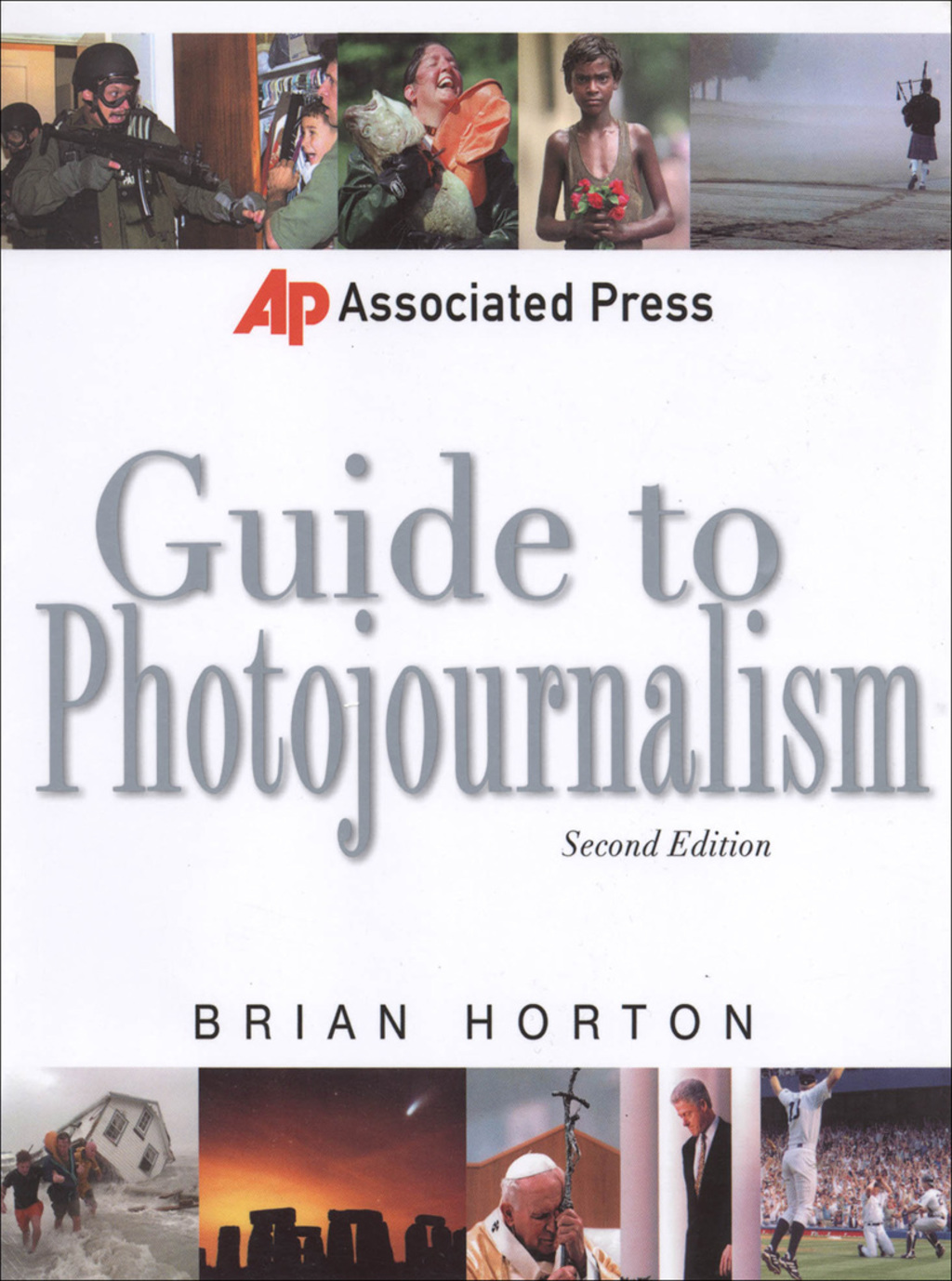 Associated Press Guide to Photojournalism 2nd Edition