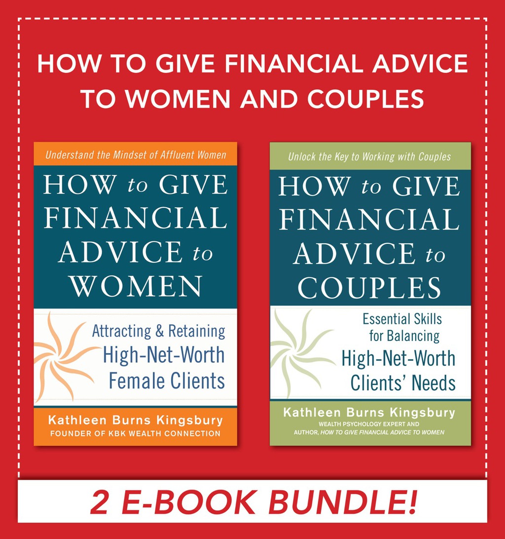 How to Give Financial Advice to Women and Couples EBOOK BUNDLE 1st Edition
