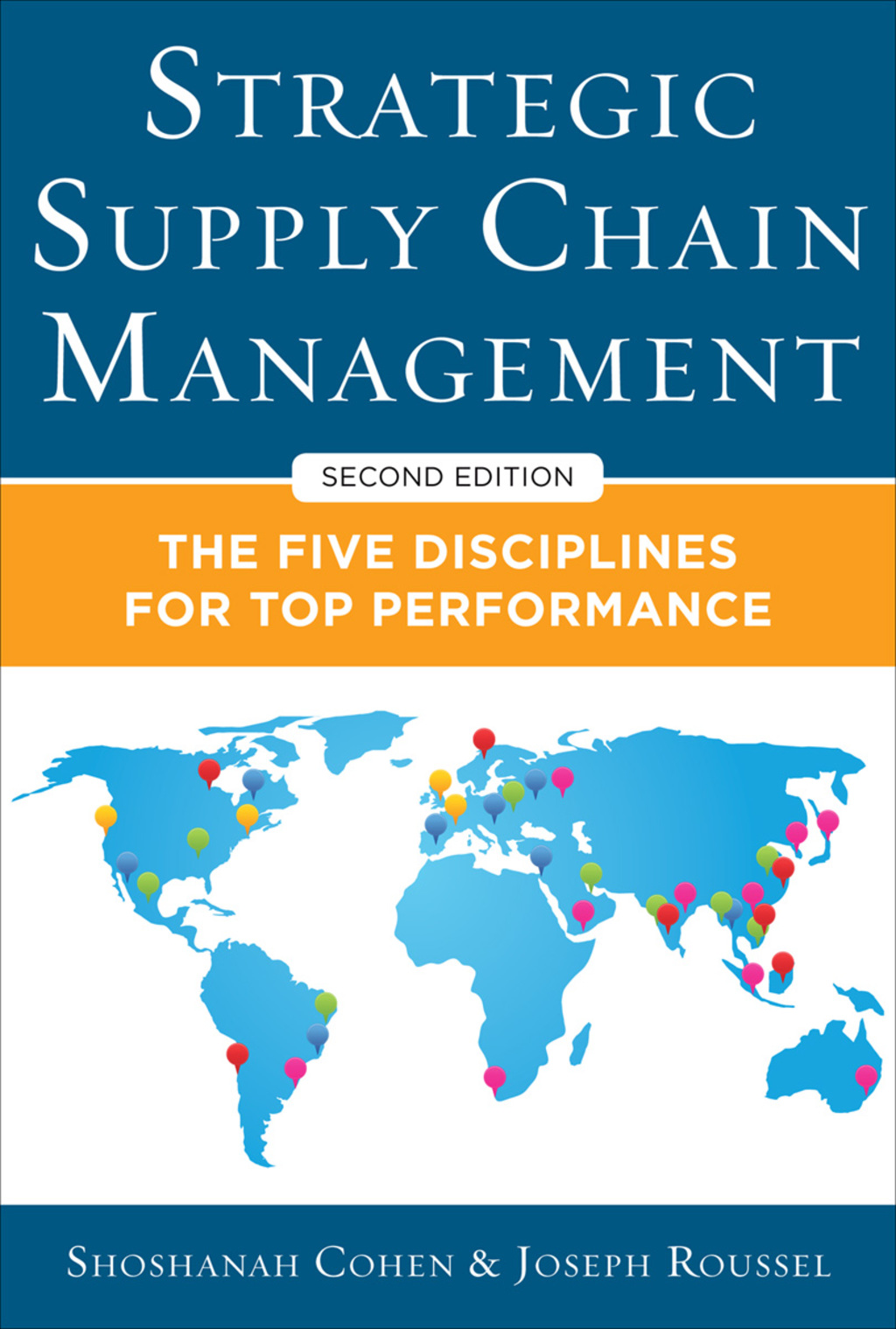 Strategic Supply Chain Management: The Five Core Disciplines for Top Performance 2nd Edition