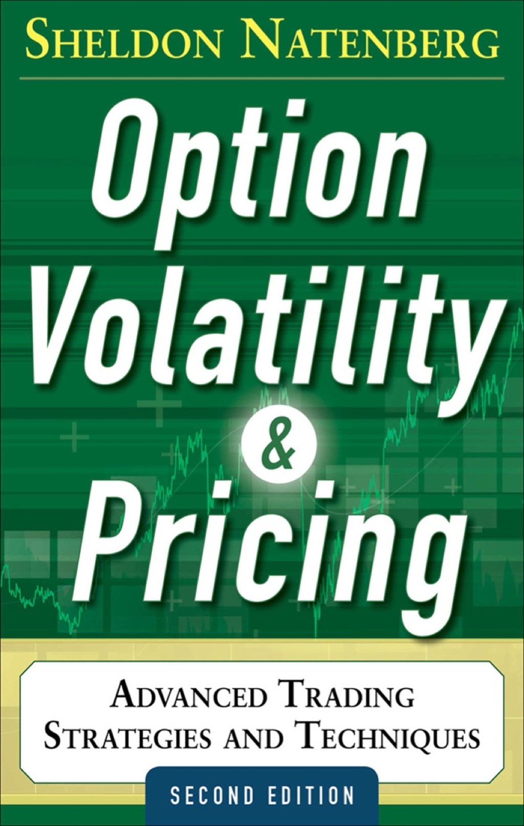 Option Volatility and Pricing: Advanced Trading Strategies and Techniques 2nd Edition