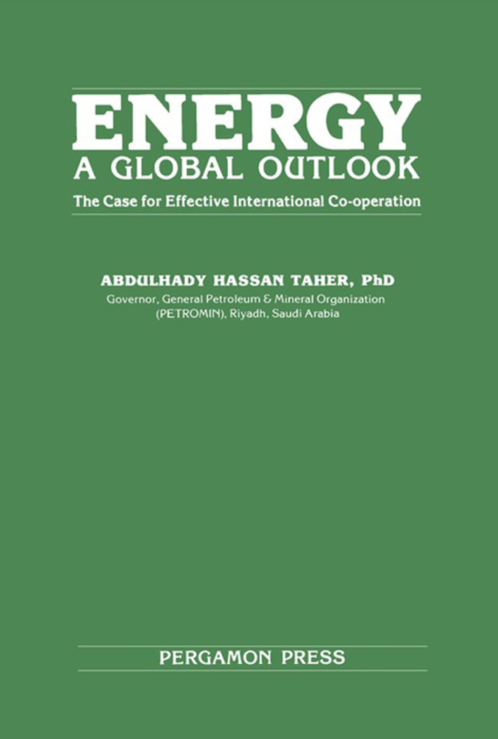 Energy: A Global Outlook: The Case for Effective International Co-operation 