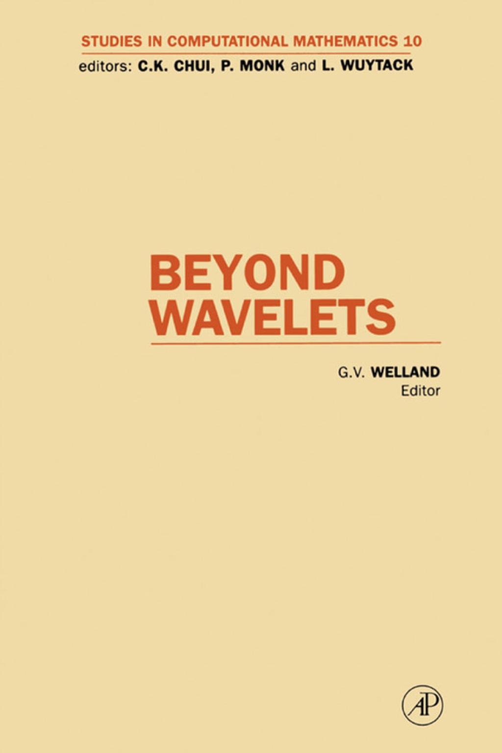 Beyond Wavelets 