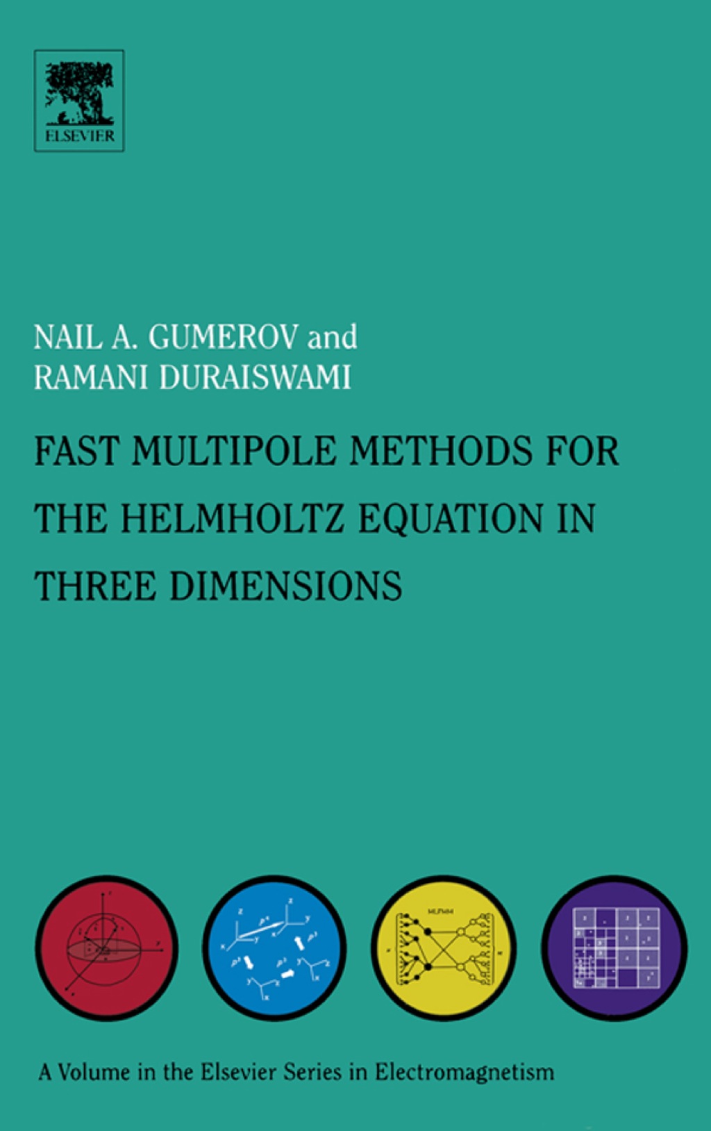 Fast Multipole Methods for the Helmholtz Equation in Three Dimensions 