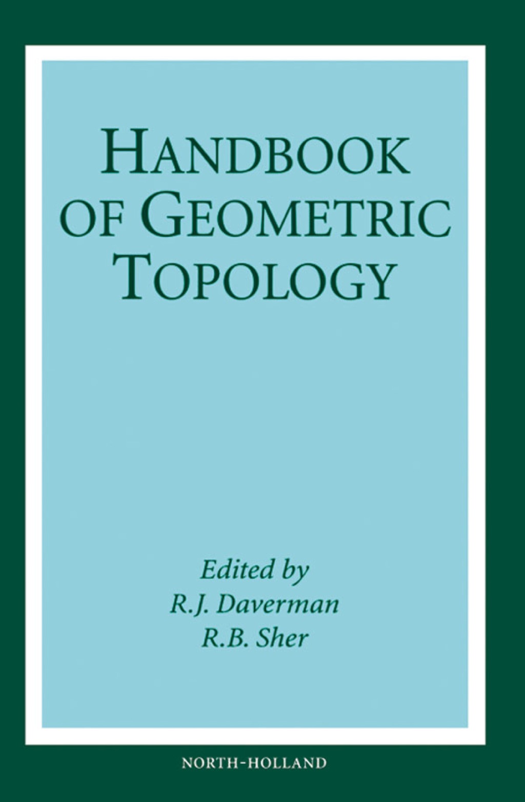 Handbook of Geometric Topology 