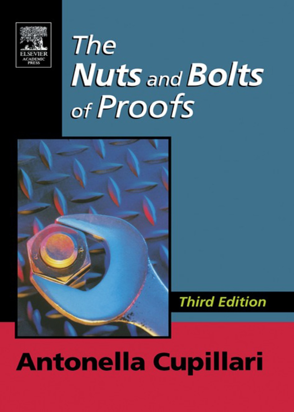 The Nuts and Bolts of Proofs 3rd Edition