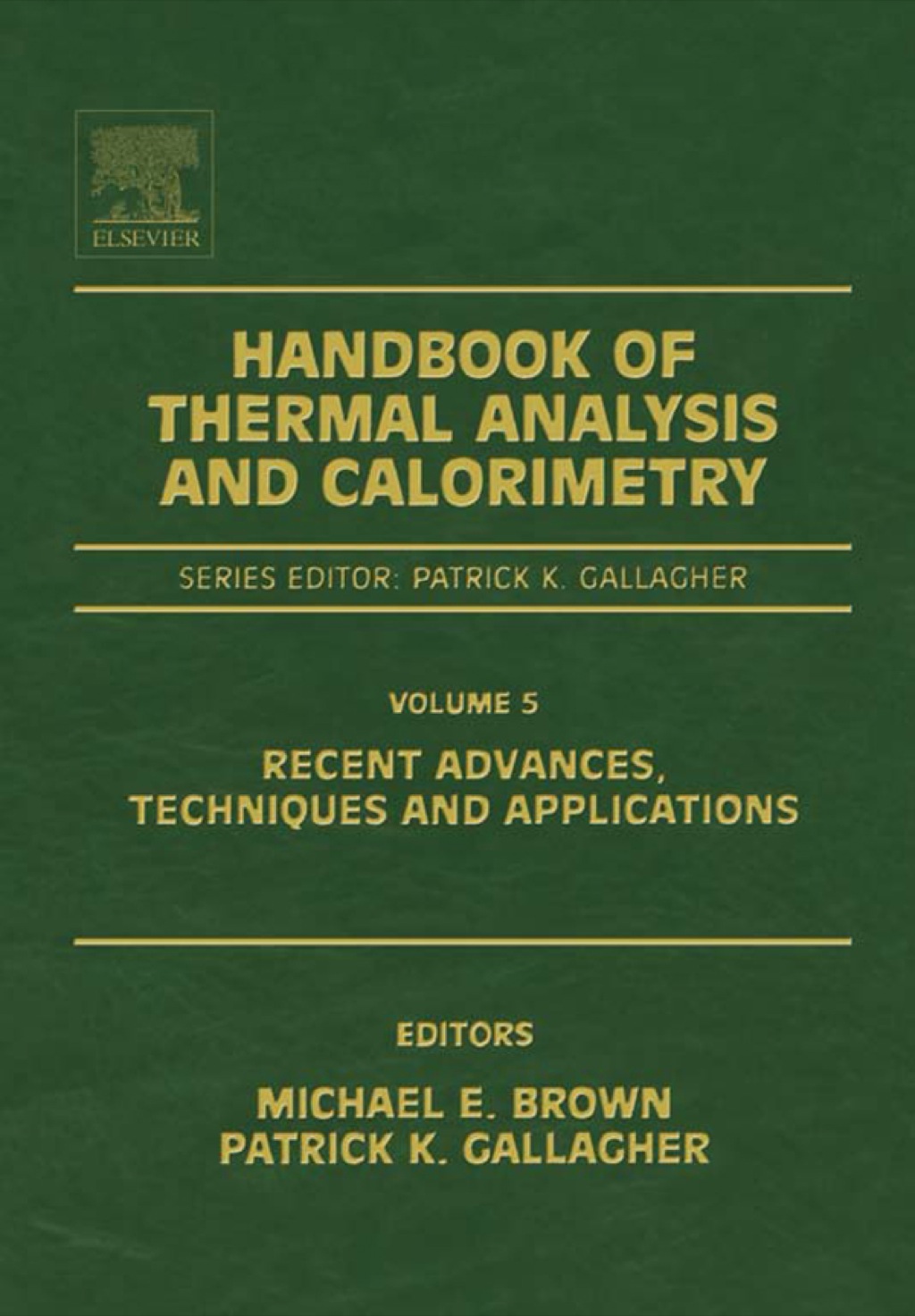 Handbook of Thermal Analysis and Calorimetry 