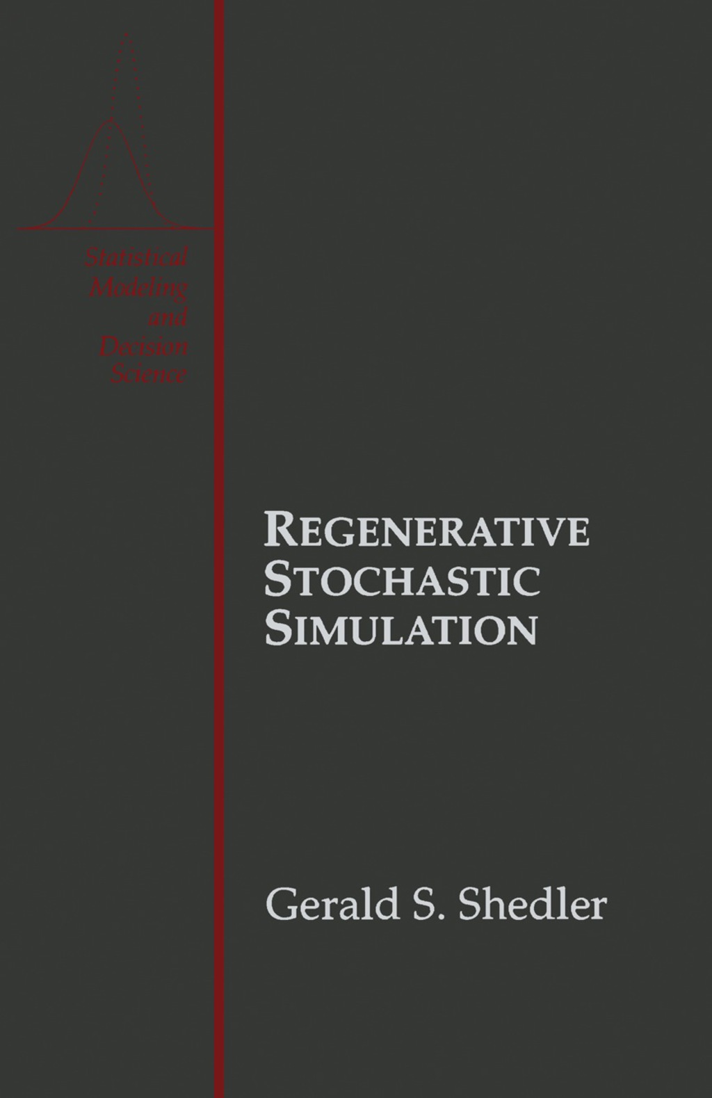 Regenerative Stochastic Simulation 