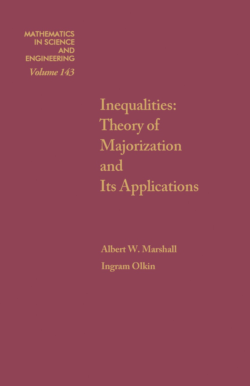 Inequalities Theory of Majorization and Its Applications 